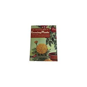 The Adventure Book of Growing Plants by Frances Miner (1959, Paperback, 1st Prin